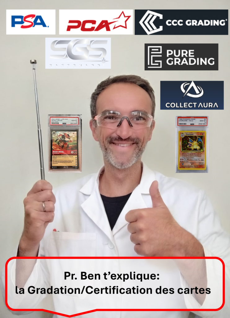 Image représentant un personnage "le faux professeur Ben" habillé en scientifique avec une baguette dans la main comme les maître d'école. On voit en arrière plan les logo des principales entreprises de gradation et de certification de cartes à collectionner. En bas de l'image il y a un encadré où il est écrit : "Pr. Ben t'explique la gradation/ certification des cartes.
