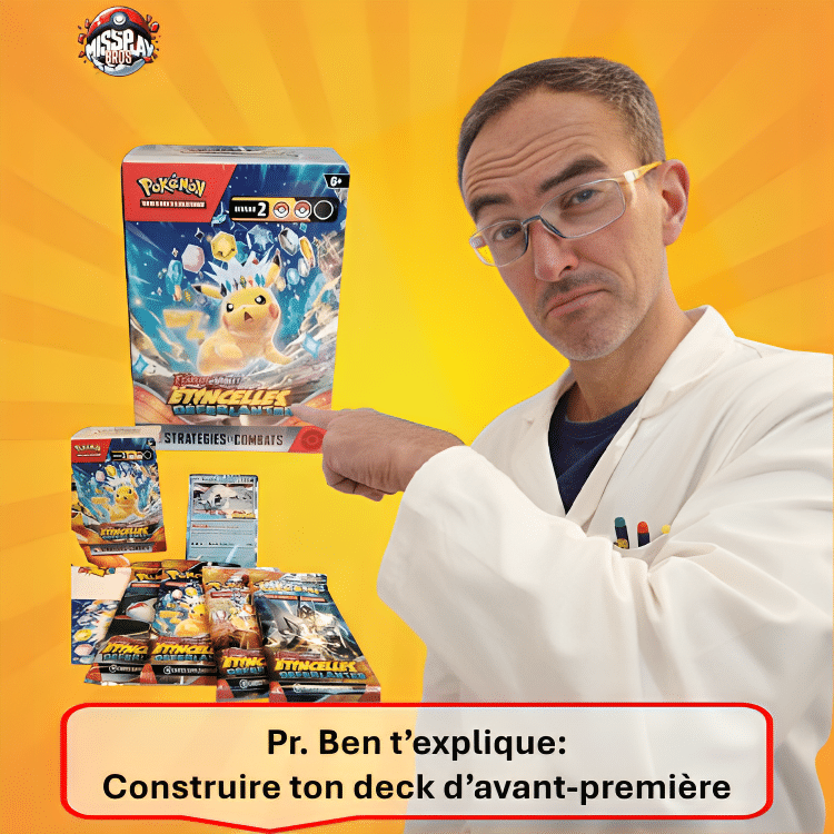 Image du professeur Ben désignant une boîte Stratégies de Combat du TCG Pokémon. Le professeur Ben porte des lunettes et une blouse blanche comme le ferait un scientifique. Sous la boîte d'avant-première Pokémon on trouve un deck préconstruit Baojian et 4 boosters de la série Etincelles Déferlantes du bloc Ecarlate et Violet - EV08. En bas de l'image figure le titre de l'article de blog hébergé sur le site de Missplaybros.