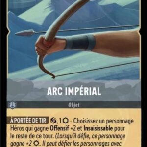 ARC IMPERIAL 201/204. Carte du jeu de cartes à collectionner Disney Lorcana issue du Chapitre 4 Le Retour D'Ursula (URR), paru le 31/05/2024. Carte Objet, Acier. Peu commune. Illustrateur: Yari Lute. L'illustration représente un arc bandé avec une flèche encochée.