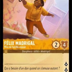 FELIX MADRIGAL Père de famille enjoué 9/204. Carte du jeu de cartes à collectionner Disney Lorcana issue du Chapitre 4 Le Retour D'Ursula (URR), paru le 31/05/2024. Carte Personnage, Ambre. Peu commune. Illustrateur: Hedvig Häggman-Sund. L'illustration représente un homme entre deux âge sud-américain et un peu rondouillard en train de danser dans une ruelle avec un parapluie ouvert dans la main droite.
