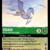 PEGASE Fait la course aux nuages 83/204. Carte du jeu de cartes à collectionner Disney Lorcana issue du Chapitre 4 Le Retour D'Ursula (URR), paru le 31/05/2024. Carte Personnage, Emeraude. Peu commune. Illustrateur: Brian Weisz. L'illustration représente un Pégase harnaché de doré en train de voler dans le ciel.