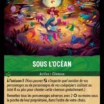 SOUS L'OCEAN 95/204. Carte du jeu de cartes à collectionner Disney Lorcana issue du Chapitre 4 Le Retour D'Ursula (URR), paru le 31/05/2024. Carte Action Chanson, Emeraude. Rare. Illustrateur: Dylan Bonner. L'illustration représente Ariel la petite sirène caucasienne au cheveux roux, entourée de ses amis aquatiques et rassemblés dans sa caverne sous-marine remplie de trésors.
