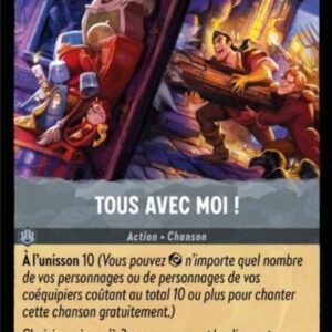 TOUS AVEC MOI! 198/204. Carte du jeu de cartes à collectionner Disney Lorcana issue du Chapitre 4 Le Retour D'Ursula (URR), paru le 31/05/2024. Carte Action Chanson, Acier. Peu commune. Illustrateur: Ian MacDonald. L'illustration représente une scène d'affrontement entre deux groupes séparés par la porte d'entrée d'un château. Les assiégés sont dos à la porte et essaient de retenir un groupe de villageois mécontents qui tentent de la défoncer à l'aide d'un bélier, dans une ambiance nocturne baignée d'incendies.