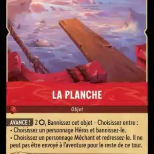 LA PLANCHE 133/204 - Carte du jeu de cartes à collectionner Disney Lorcana issue du Chapitre 4 Le Retour D'Ursula (URR), paru le 31/05/2024. Carte Objet, Rubis. Commune. Illustrateur: Roberto Gatto. L'illustration représente la planche installée sur un bateau pirate destiné à sanctionner les membres de l'équipage fautifs face à la mer.