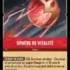 SPHERE DE VITALITE 134/204 - Carte du jeu de cartes à collectionner Disney Lorcana issue du Chapitre 4 Le Retour D'Ursula (URR), paru le 31/05/2024. Carte Objet, Rubis. Commune. Illustrateur: Sandara Tang. L'illustration représente une boule rouge et or en déplacement vertical avec des traînées d'énergie rouge.