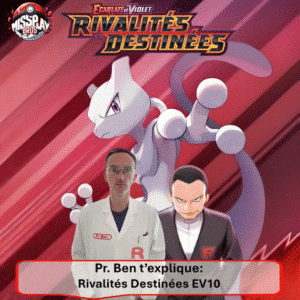 Rivalités Destinées EV10. Photo d'un article relatif à la gamme de produits offerts par le jeu de cartes à collectionner Pokémon. Il aborde les items un par un en détaillants chaque produit scellé ou non (display, ETB Elite Trainer Box, demie-dispaly, UPC Coffret Ultra Premium Collection, Bundle ou Booster Bundle, Tripach, Blister, coffrets, Pokéball, Pokébos, Mini Tin, valisette, trousse, boosters en loose) offerts pour cette série tant attendue. Il synthétise également les informations relatives à cette extension qui paraîtra en France le 30 main 2025. Pokémon TCG. Pokémon JCC. L'illustration représente le Pr.Ben, personnage masculin portant une blouse blanche et accompagné du Dresseur emblématique Giovanni avec le Pokémon Mewtwo en arrière plan. Le Pr. Ben arbore un gros R rouge sur la poche de sa blouse en référence à la Team Rocket dont le retour est annoncée pour 2025.